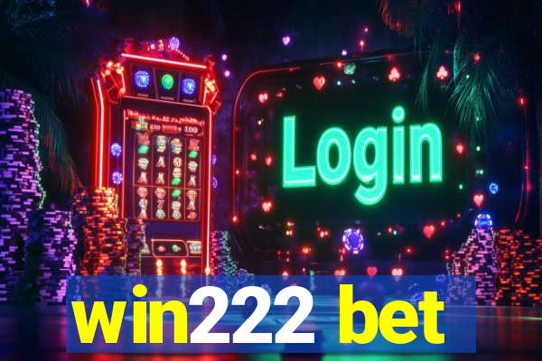 win222 bet